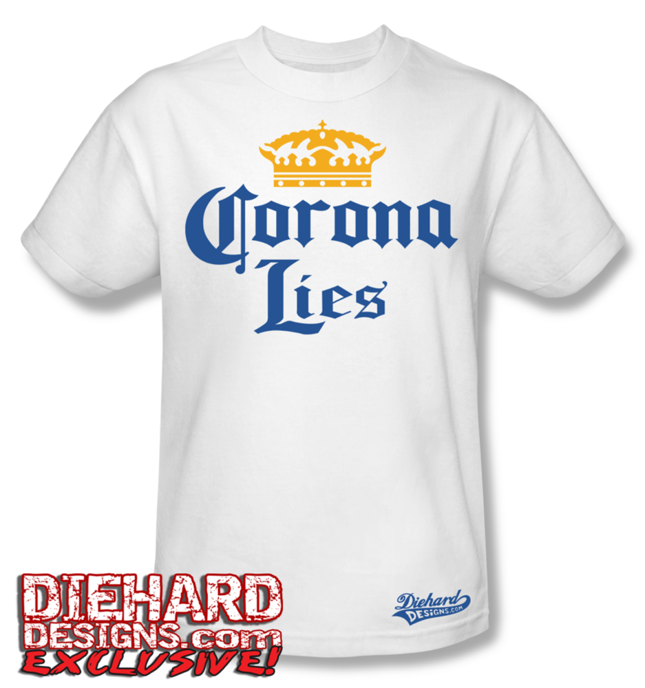 "CORONA LIES" Apparel