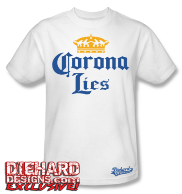 "CORONA LIES" Apparel